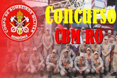 Abertas as inscrições para concurso Bombeiros RO