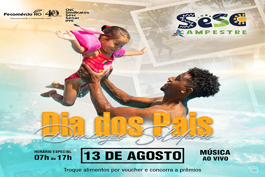 DOMINGÃO SOLIDÁRIO: Confira programação do evento de Dia dos Pais no Sesc