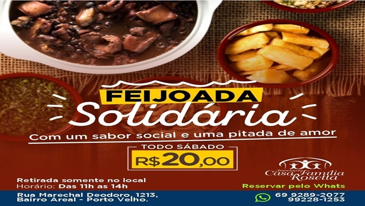 SOLIDARIEDADE: Casa Família Rosetta continua com vendas de feijoada neste sábado (19)