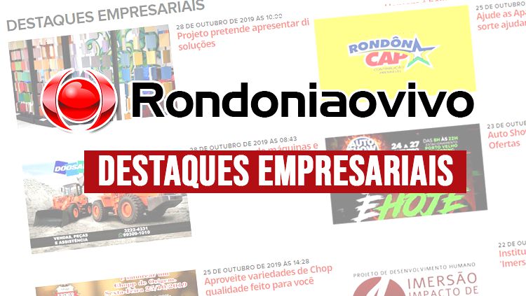 RONDONIAOVIVO: Divulgue sua empresa nos Destaques Empresariais e venda mais