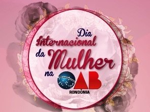 Advogadas são homenageadas pelo Dia Internacional da Mulher