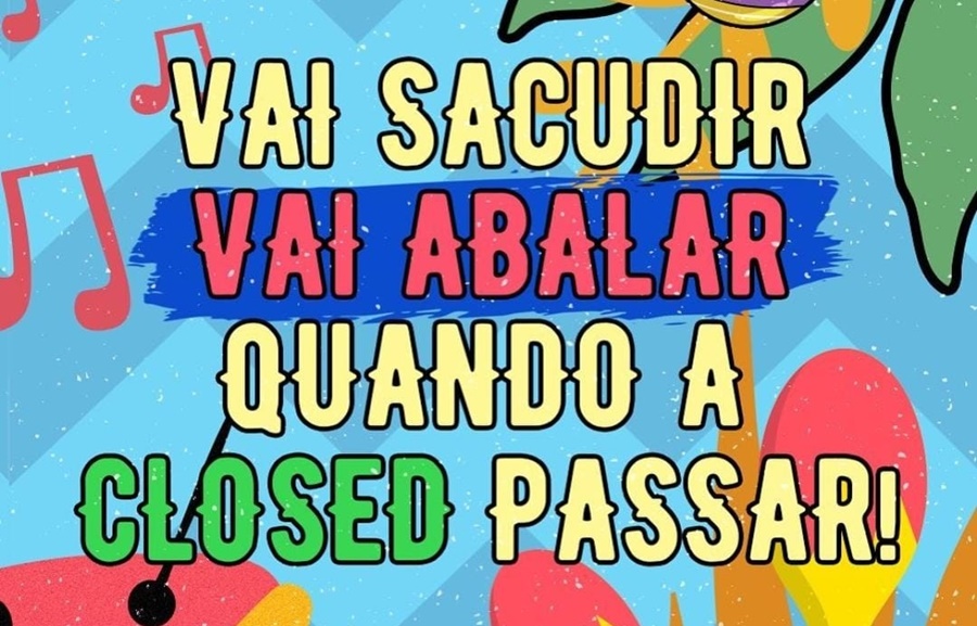 Confira os ganhadores dos ingressos pro carnaval da Closed