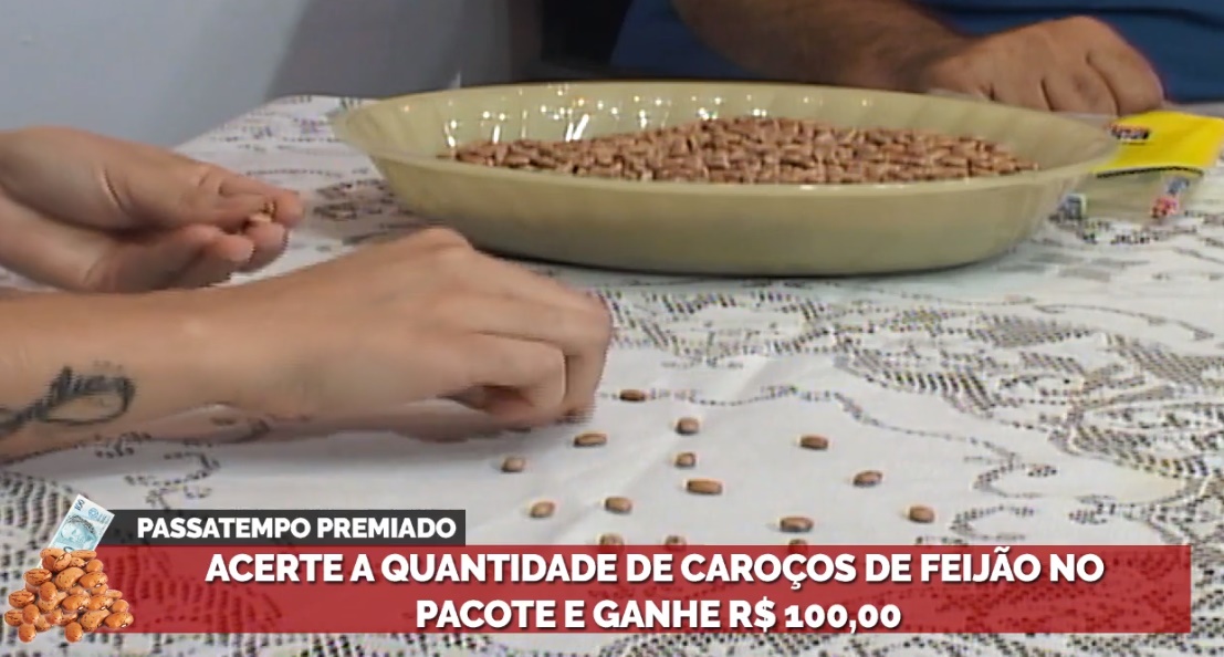 PASSATEMPO PREMIADO:  Acerte a quantidade de caroço de feijão no pacote e ganhe R$ 100