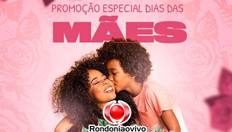 PROMOÇÃO: Concorra a vários prêmios para o Dias das Mães