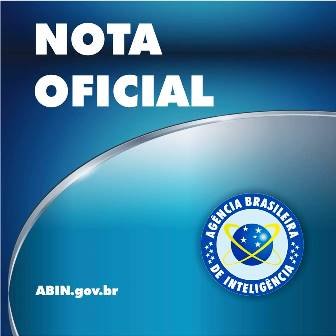 Nota oficial da ABIN sobre enfrentamento ao terrorismo