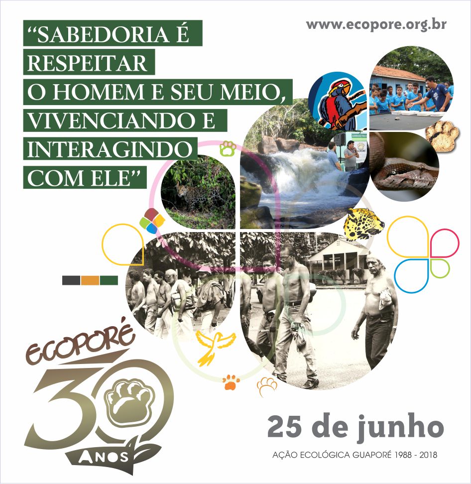 ECOLÓGICA GUAPORÉ: Ecoporé comemora 30 anos de atuação em Rondônia