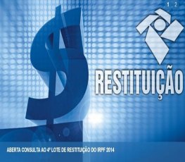 RECEITA: Aberta a consulta ao 4º lote de restituição do Imposto de Renda 2017