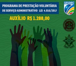 SESDEC prorroga inscrições para programa de Prestação Voluntária