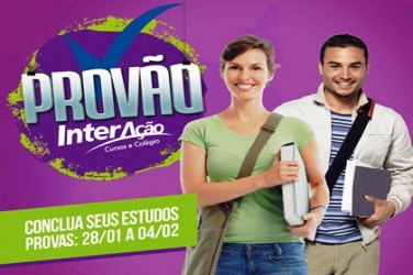 PROVÃO INTERAÇÃO – Conclua seus estudos!