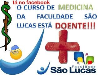 Alunos de medicina publicam manifesto contra Faculdade São Lucas
