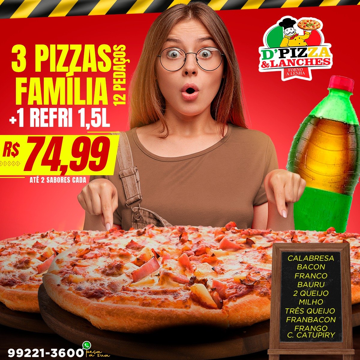 Confira e aproveite as promoções da D’Pizza forno a lenha