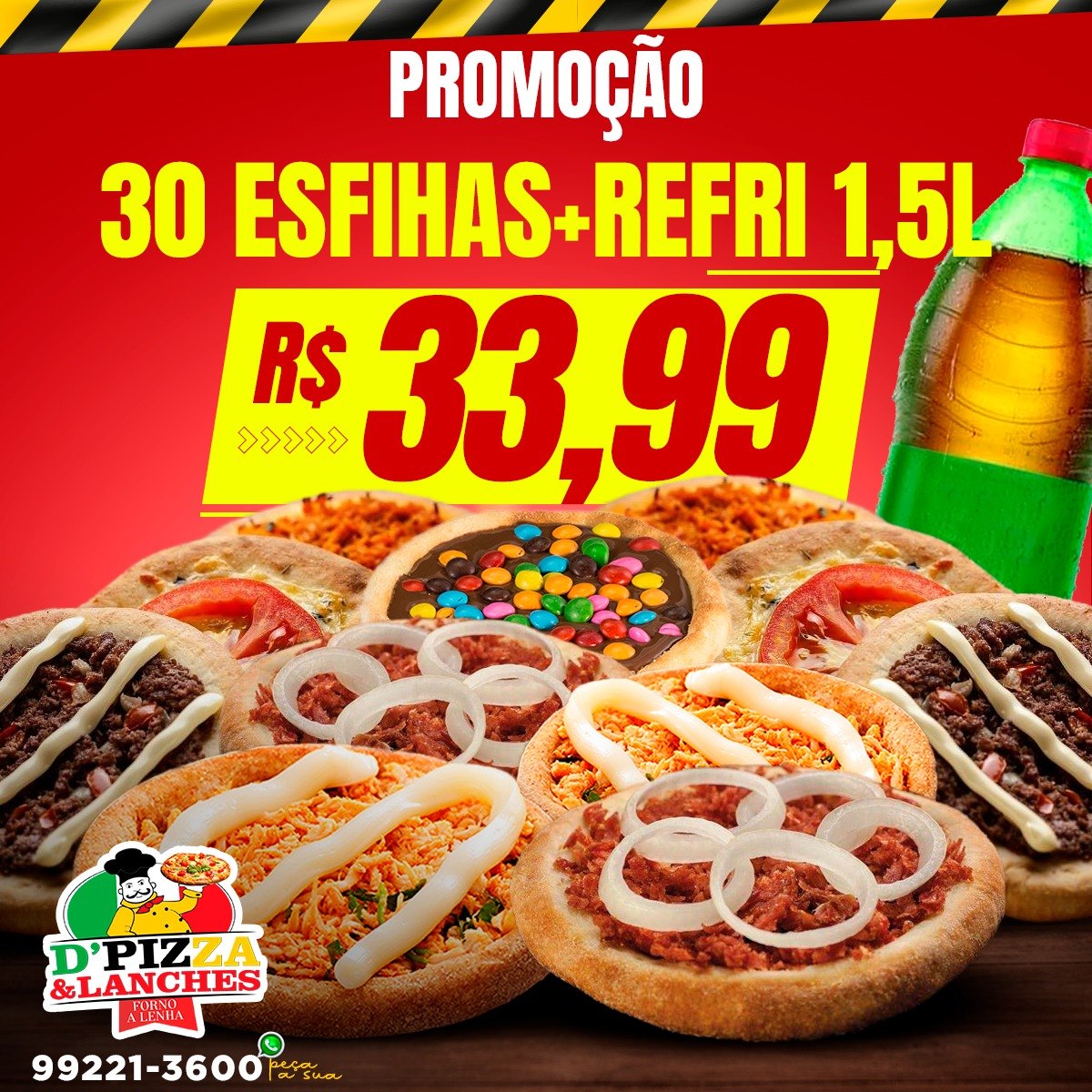 Confira e aproveite as promoções da D’Pizza forno a lenha
