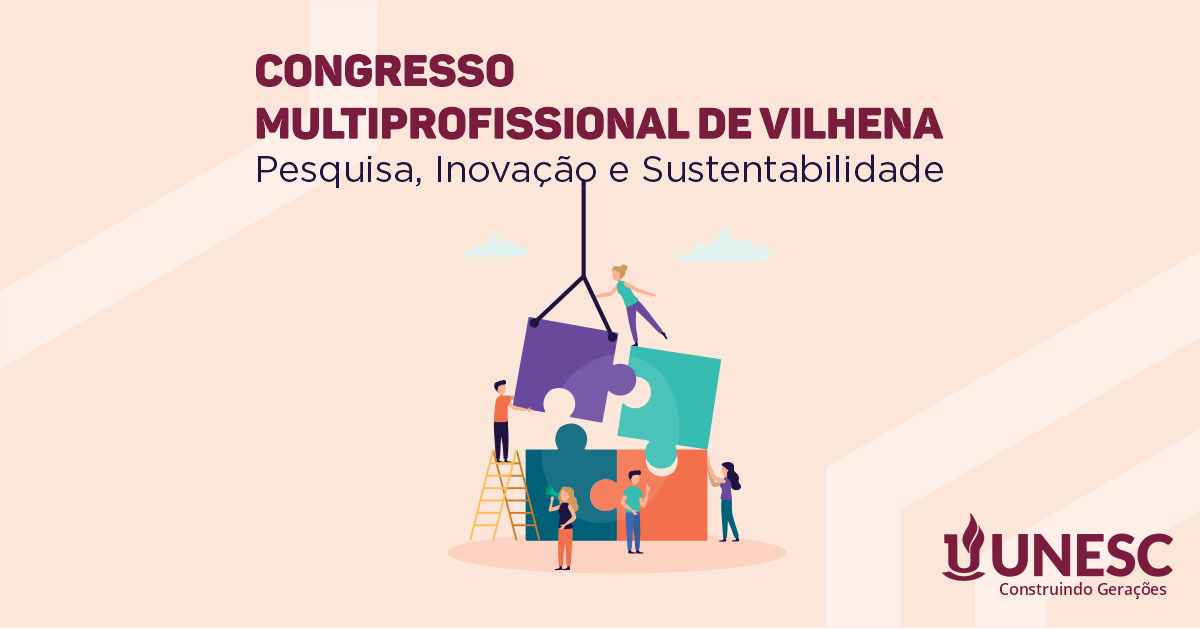 TECNOLOGIA: Unesc organiza o maior evento científico do ensino superior em Vilhena