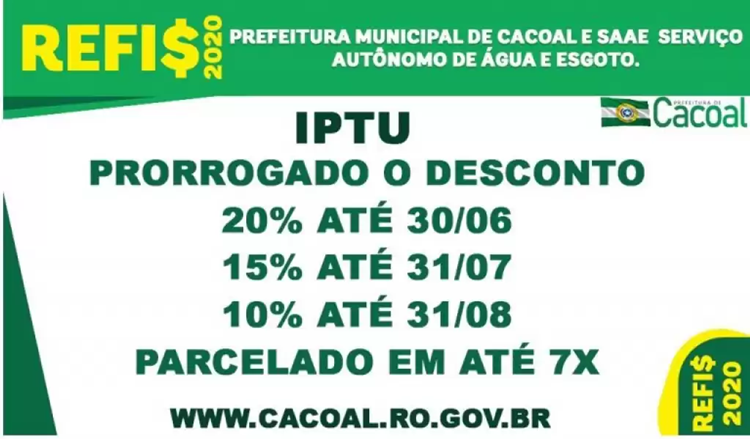 CACOAL: Prefeitura prorroga prazo para pagamento do IPTU e desconto para o REFIS