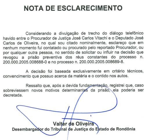 DESEMBARGADOR DO TJ/RO DIVULGA NOTA DE ESCLARECIMENTO  