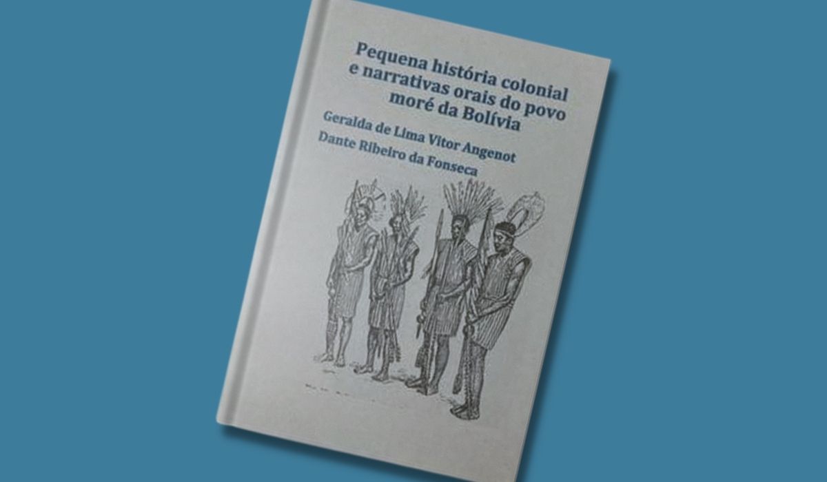  HISTÓRIA E TRADIÇÕES: Professores da Unir lançam livro com narrativas orais do povo Moré, da Bolívia