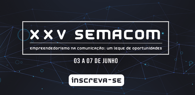 UNIRON: Empreendedorismo na Comunicação é o tema da XXV Semacom