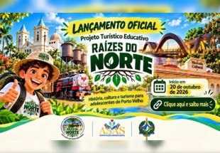 RAÍZES DO NORTE: Projeto Turístico Educativo abre inscrições em Porto Velho