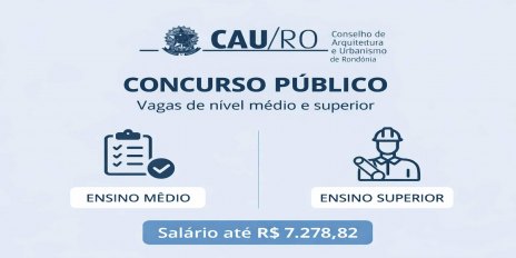 EM RONDÔNIA: CAU-RO oferece vagas de nível médio e superior