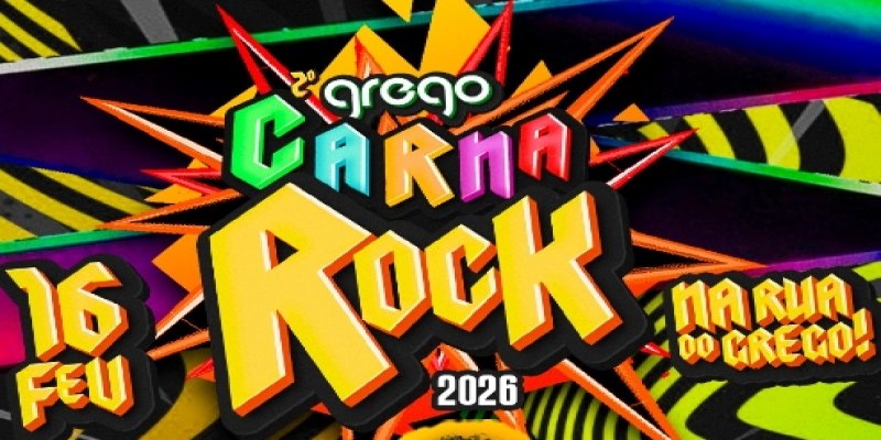 GREGO ORIGINAL: CarnaRock 2026 traz mistura perfeita da folia carnavalesca com Rock n' Roll