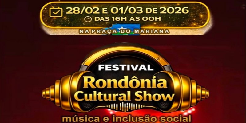 GRATUITO: ‘Festival Rondônia Cultural Show’ começa no fim de fevereiro 